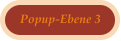 Popup-Ebene 3